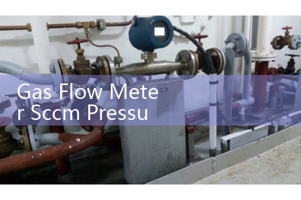 Gas Flow Meter Sccm Pressure Drop Optimization
